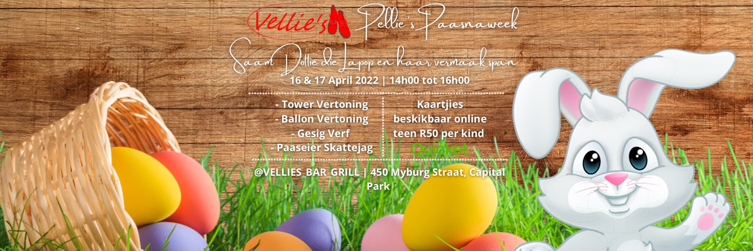 Vellie's Pellie's Paasnaweek | 17 April 2022