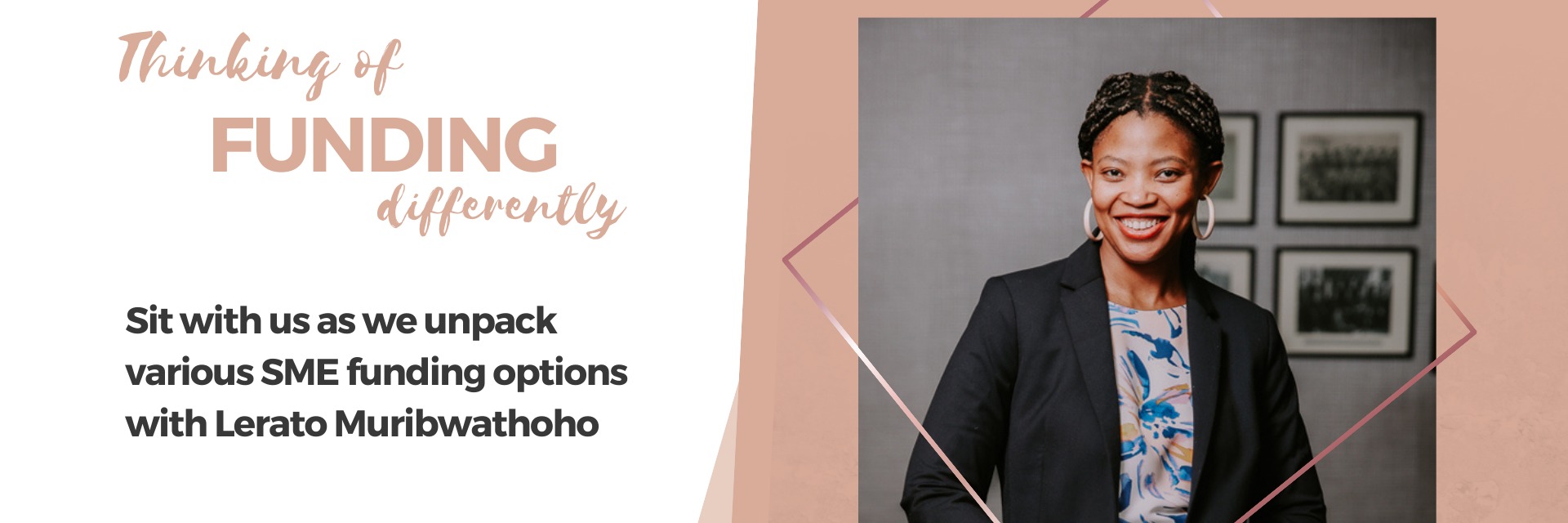 Future Females Durban presents Thinking of funding differently with Lerato Muribwathoho