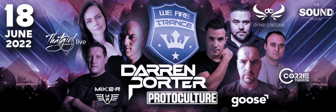 We Are Trance feat. Darren Porter, Protoculture & That Girl Live