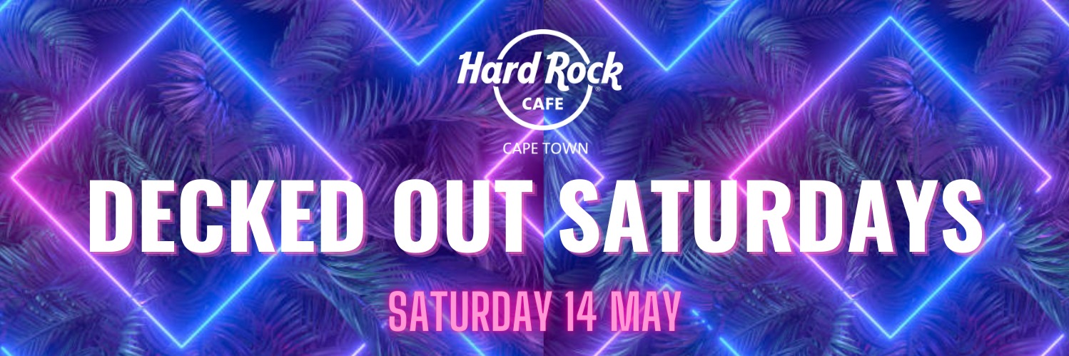 Decked Out Saturdays at Hard Rock Cafe 