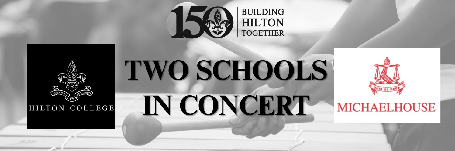 Two Schools in Concert: Hilton College and Michaelhouse