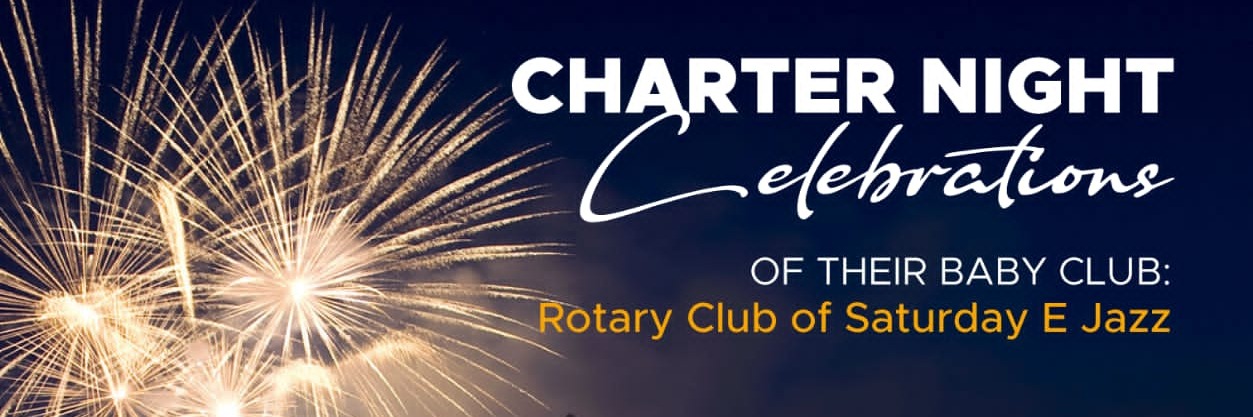Rotary Club Of Saturday E Jazz  Charter Night Celebrations