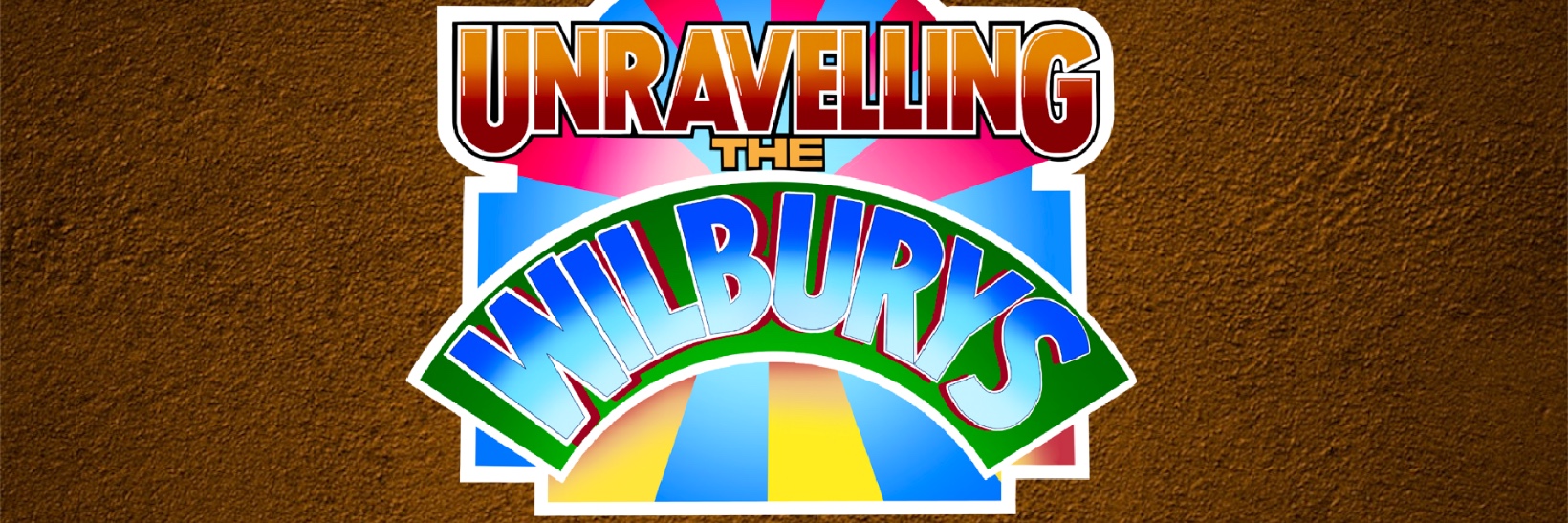 unRAVELLING the WILBURYS