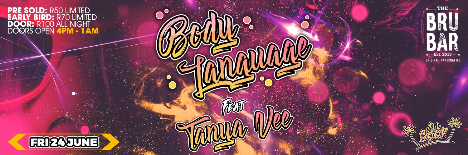 All Good presents Body Language Feat Tanya Vee