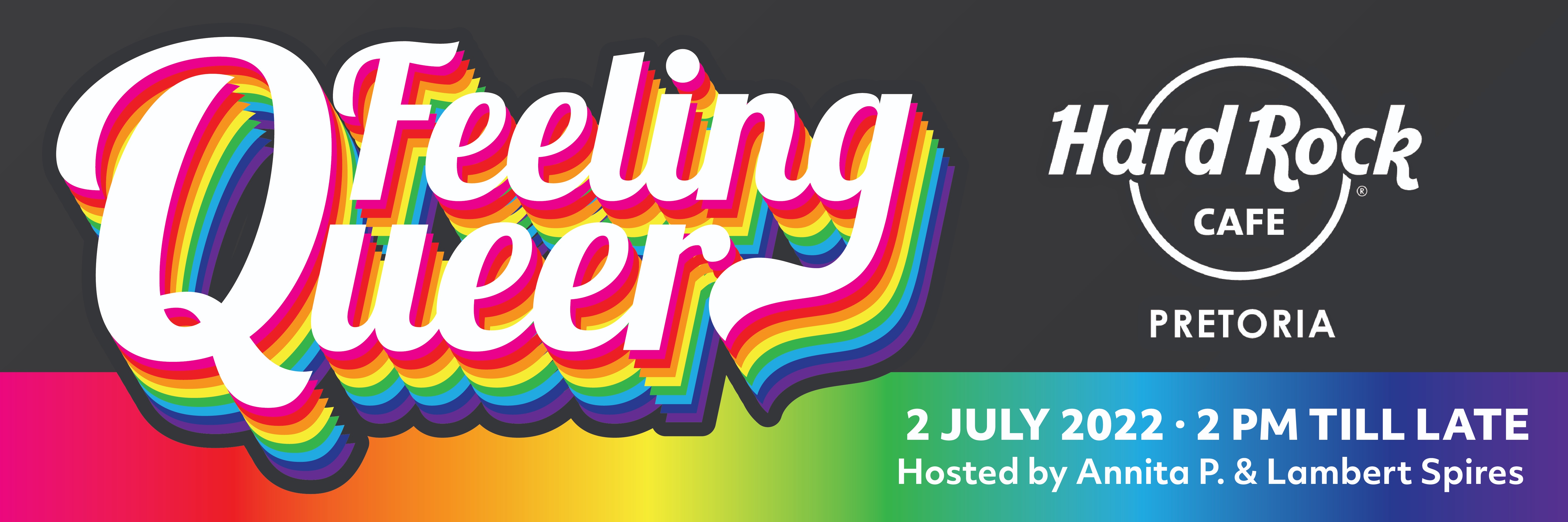Feeling Queer @ Hard Rock Cafe Pretoria 