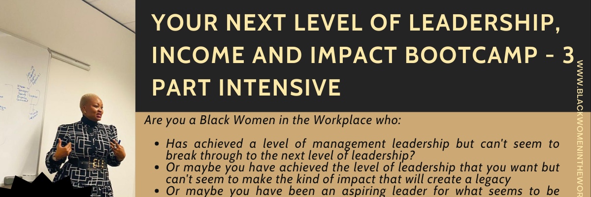 Your Next Level of Leadership, Impact and Income - 3 Day Bootcamp