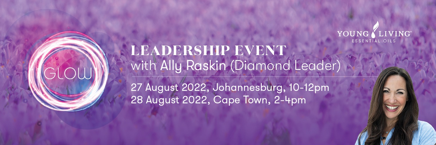 Book tickets for JHB YOUNG LIVING GLOW LEADERSHIP EVENT WITH ALLY