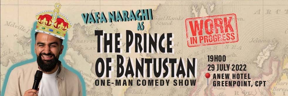 Prince of Bantustan - (Work in Progress) - 29 July 2022