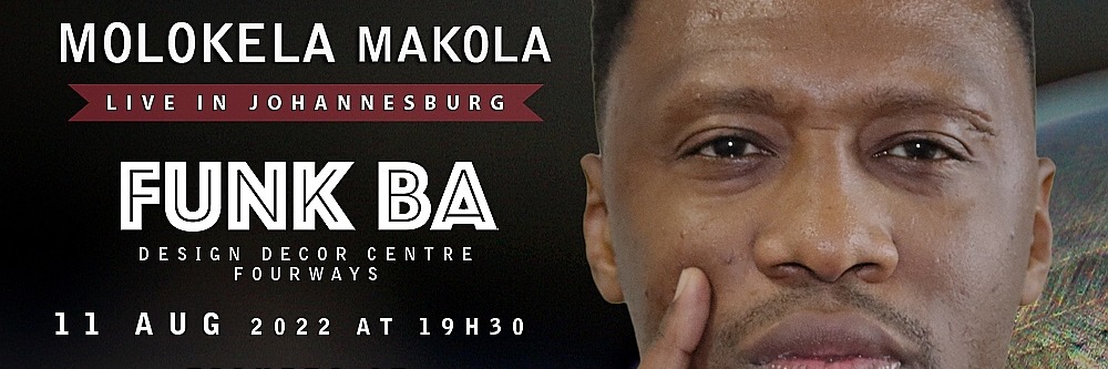 Molokela Makola LIVE at Funk Ba 11 Aug 2022
