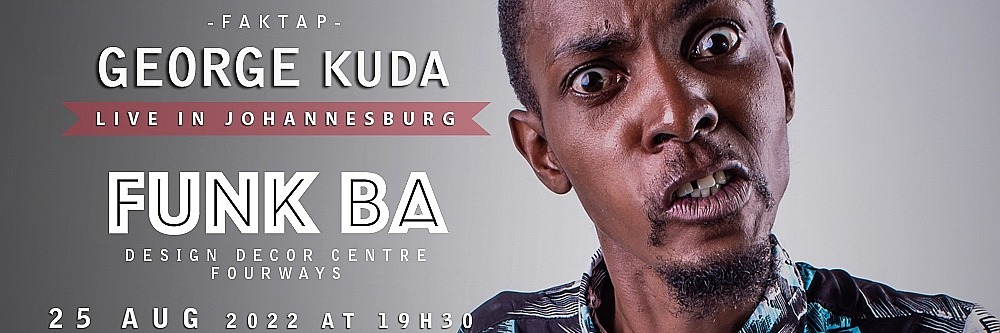 George Kuda LIVE at Funk Ba 25 Aug 2022 - Faktap