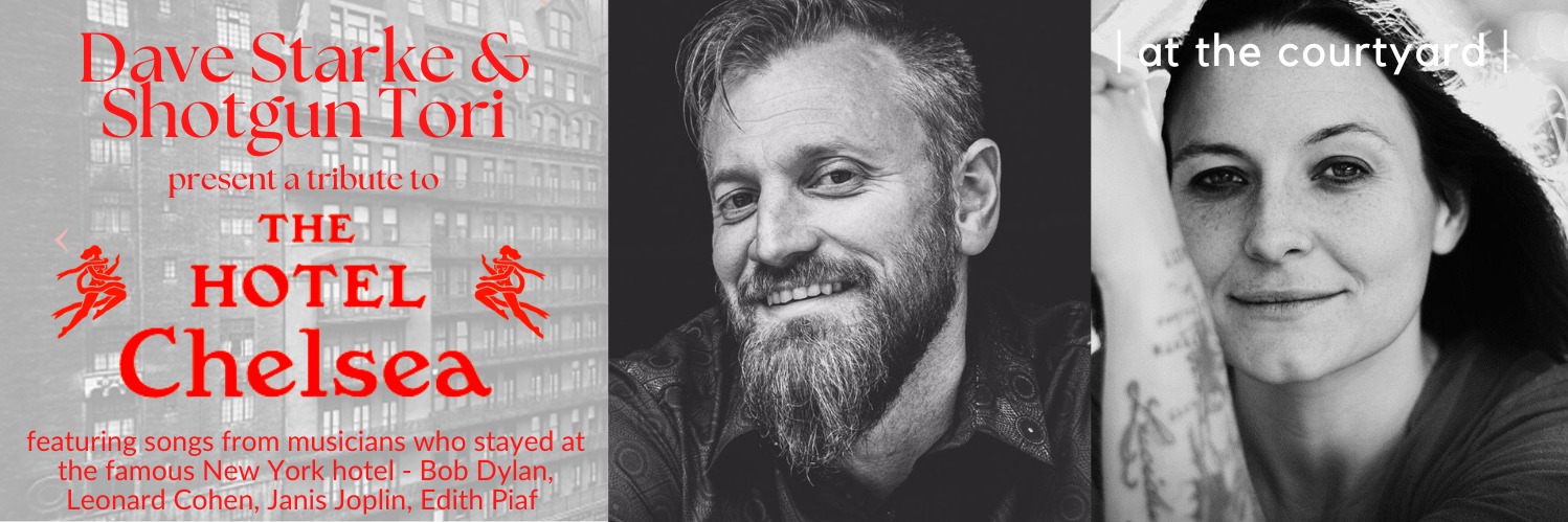 Shotgun Tori + Dave Starke present The Hotel Chelsea