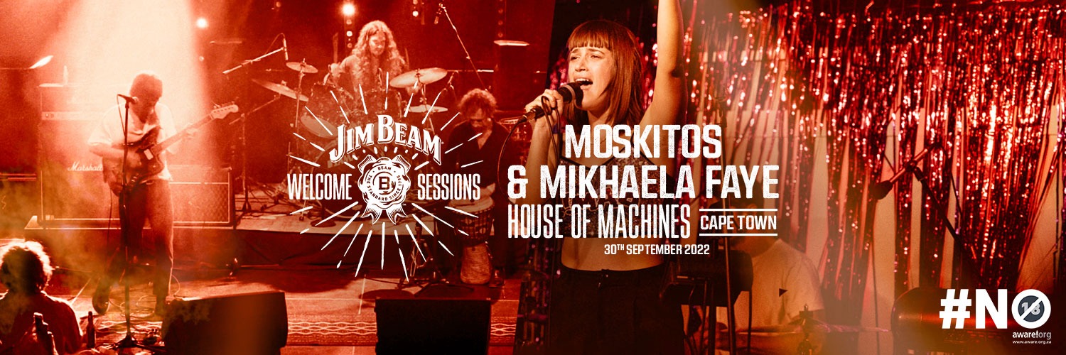 Jim Beam Welcome Sessions: Mikhaela Faye and Mosiktos at House of Machines (CPT)