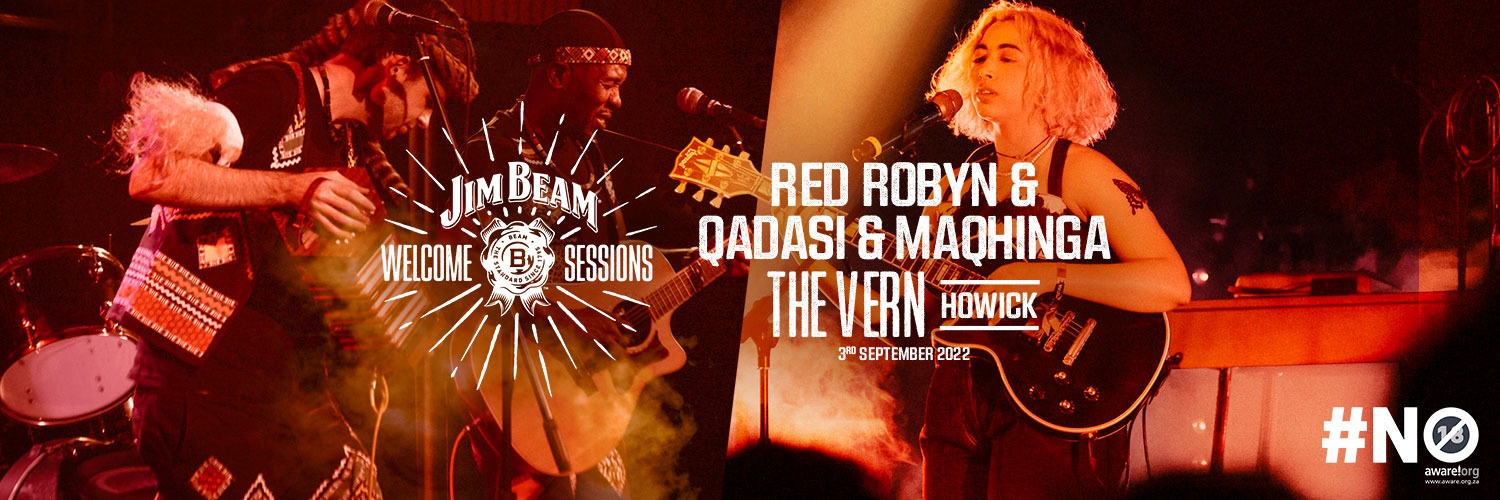 Jim Beam Welcome Sessions: Red Robyn and Qadasi & Maqhinga at The Vern (KZN)