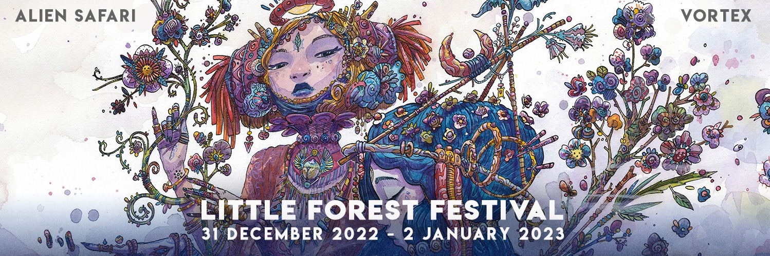 THE LITTLE FOREST FESTIVAL – A PSYCHONAUT’S GUIDE TO THE GALAXY: EDITION 3