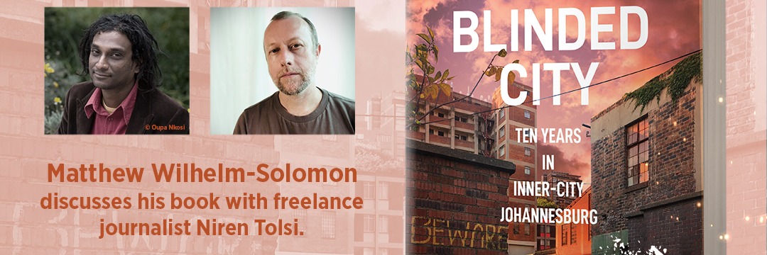 'The Blinded City' Book Discussion with author Matthew Wilhelm-Solomon