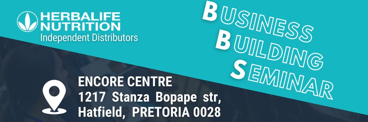 HERBALIFE PRETORIA BUSINESS BUILDING SEMINAAR