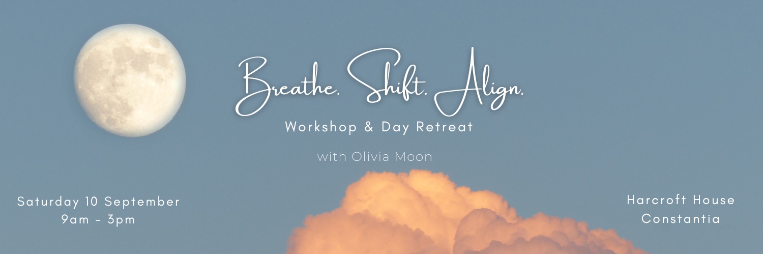 Breathe. Shift. Align - Workshop & Day Retreat