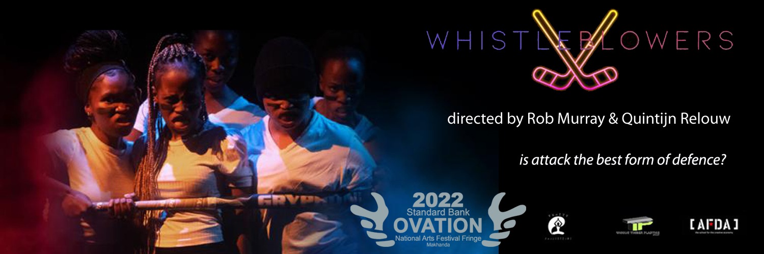 WHISTLEBLOWERS - A war cry for the soul - HILTON ARTS FESTIVAL 2022