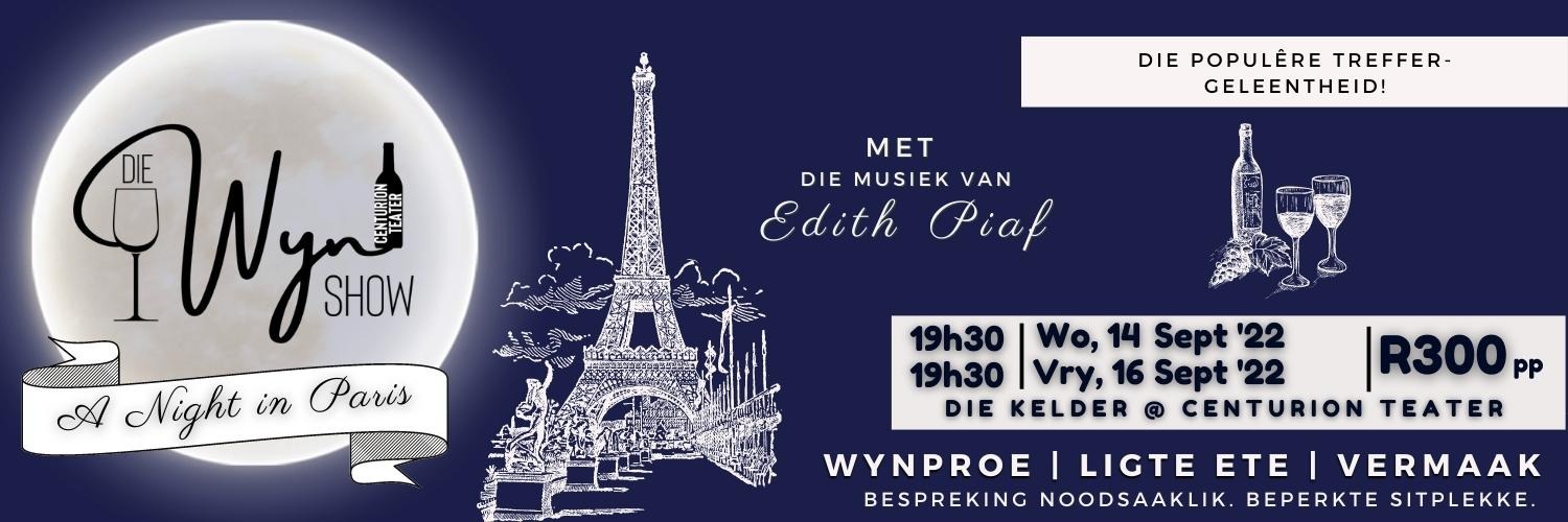 Die Wyn Show: A Night in Paris (Die Kelder @ Centurion Teater)