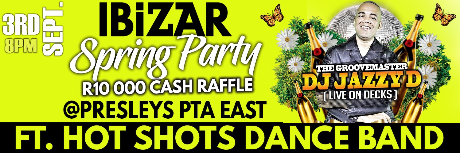 Ibizar Spring Party in Pretoria East