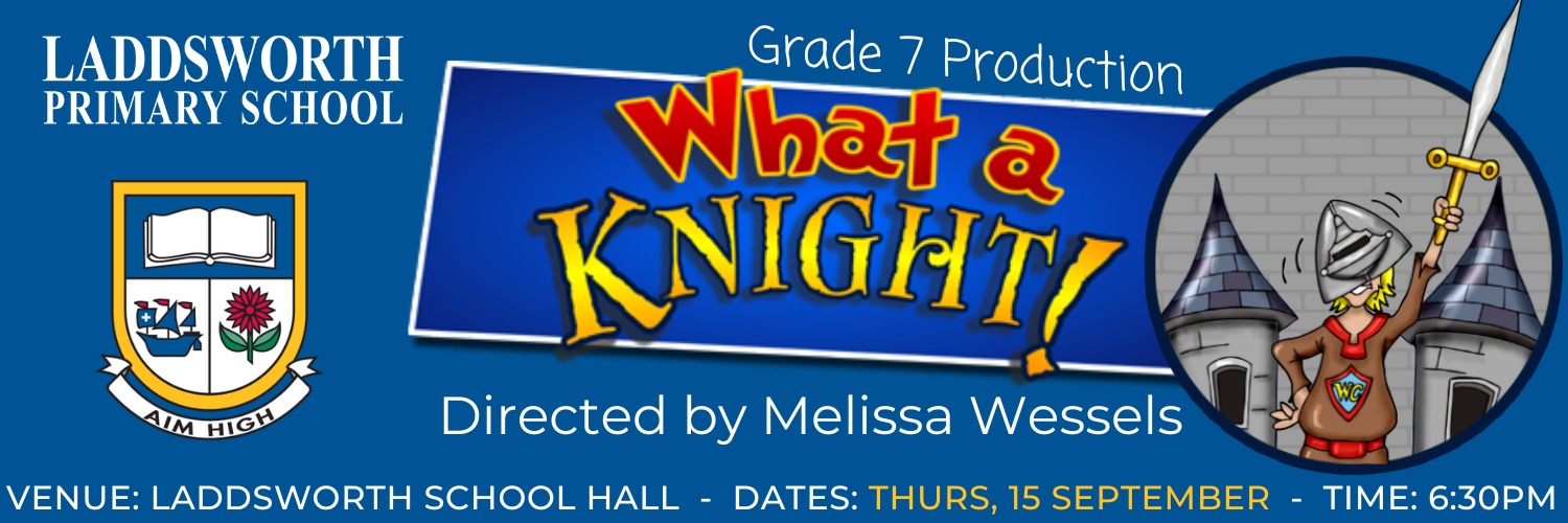 "What a Knight" Grade 7 Production (Thursday Performance)