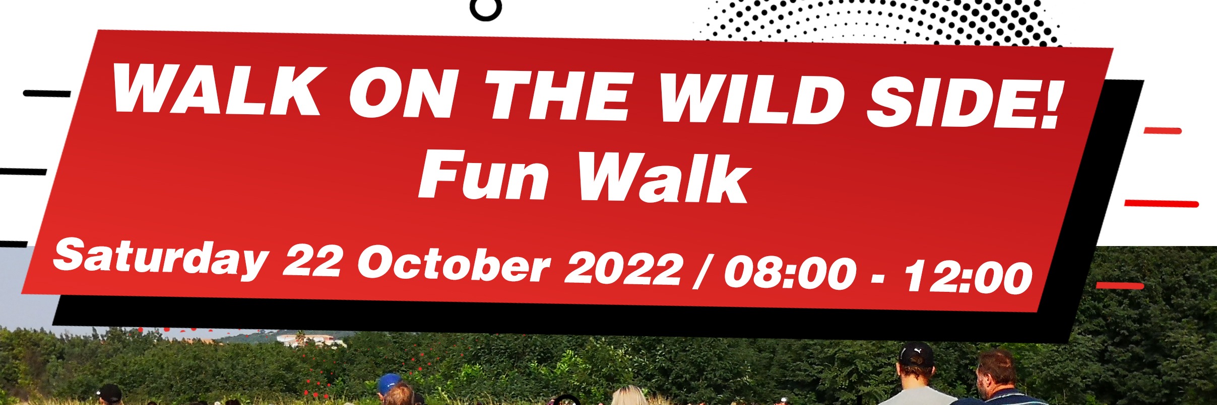 Walk on the wild side 2022