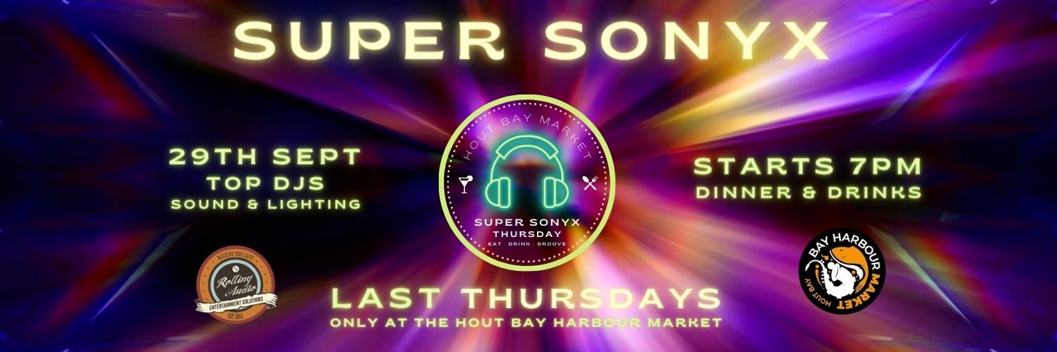 SUPER SONYX LAST THURSDAY