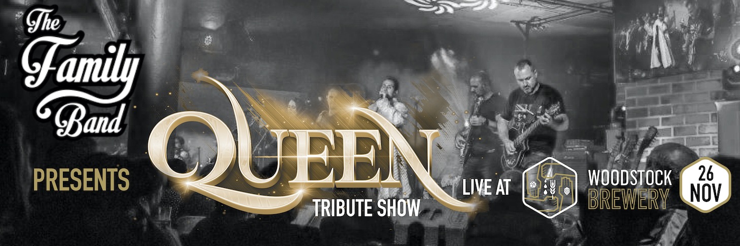 The Family Band - A Tribute to Queen - Live at Woodstock Brewery 