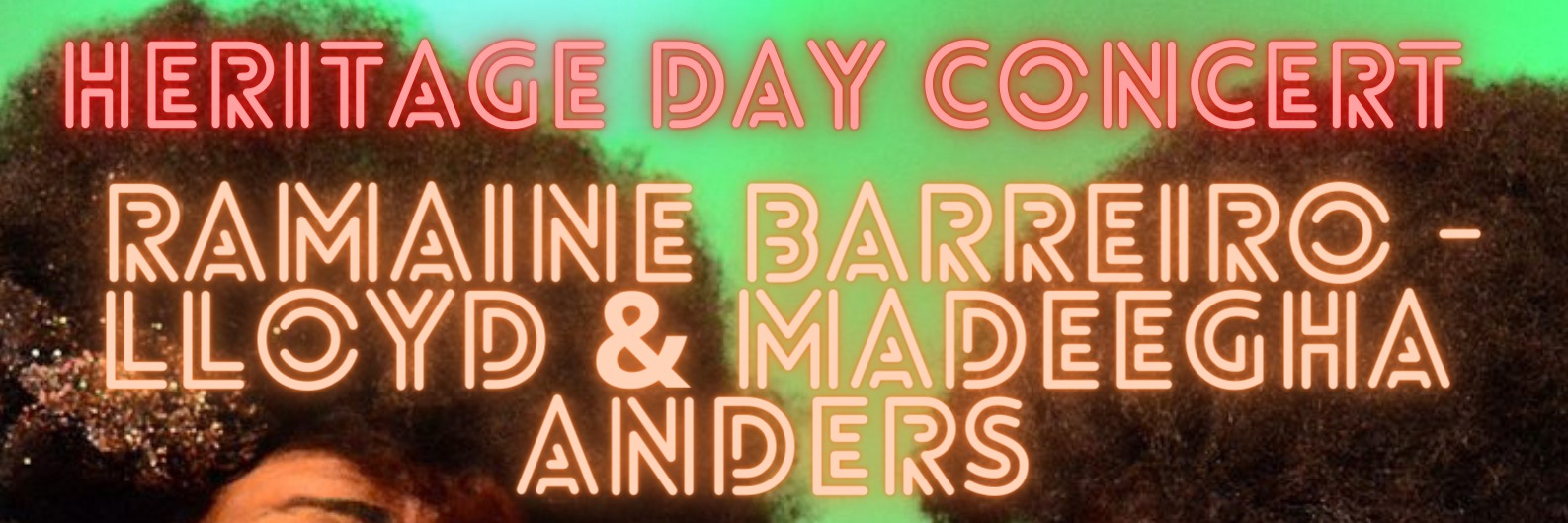 HERITAGE DAY CONCERT with RAMAINE BARREIRO - LLOYD & MADEEGHA ANDERS