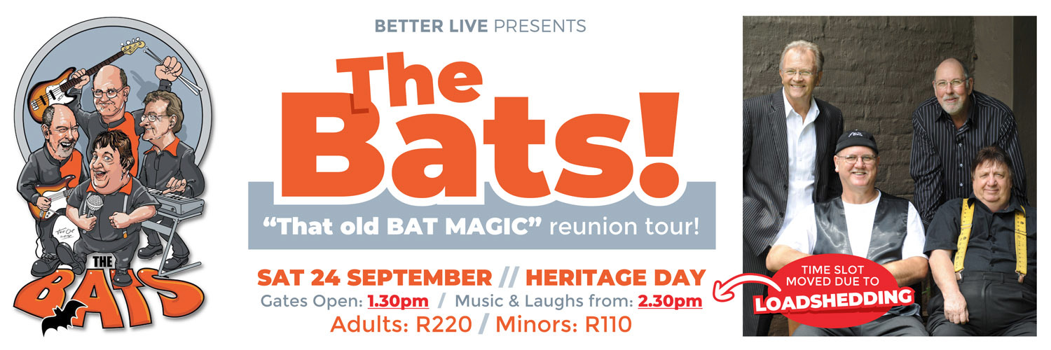 The BATS live in Knysna - TICKETS AVAILABLE AT THE GATE