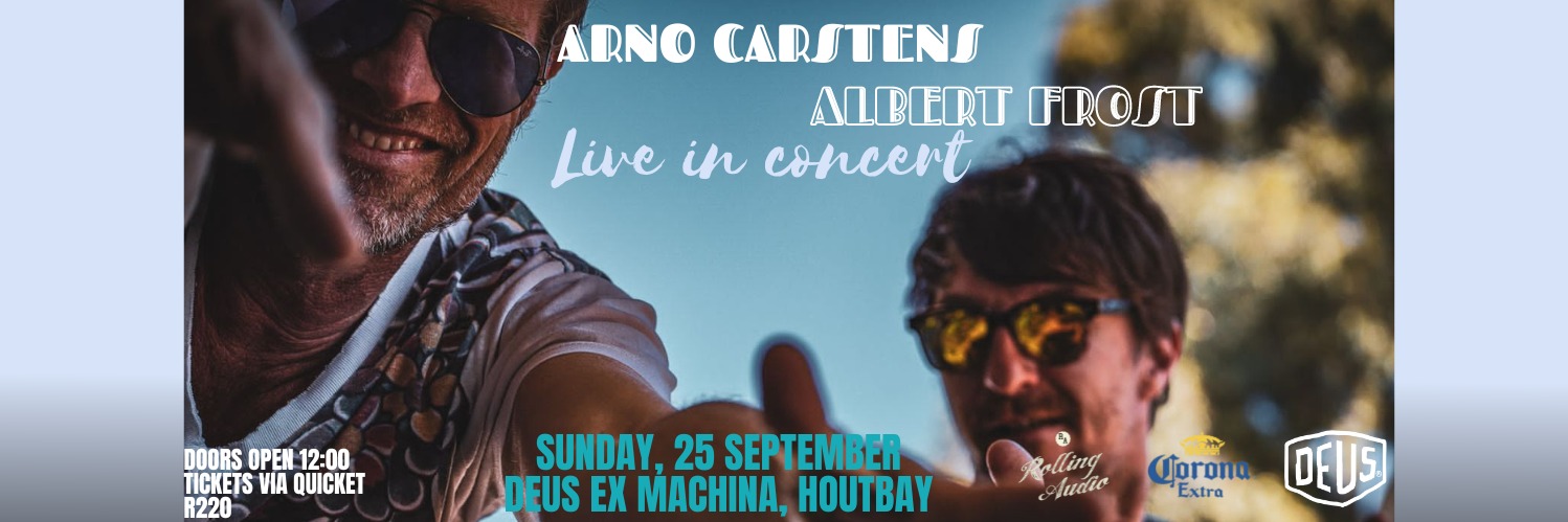 Arno Carstens and Albert Frost LIVE at Deus Ex Machina, Hout Bay