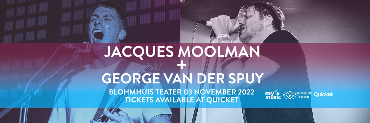 Jacques Moolman & George van der Spuy : 3 November : Blohmhuis Teater, Strand