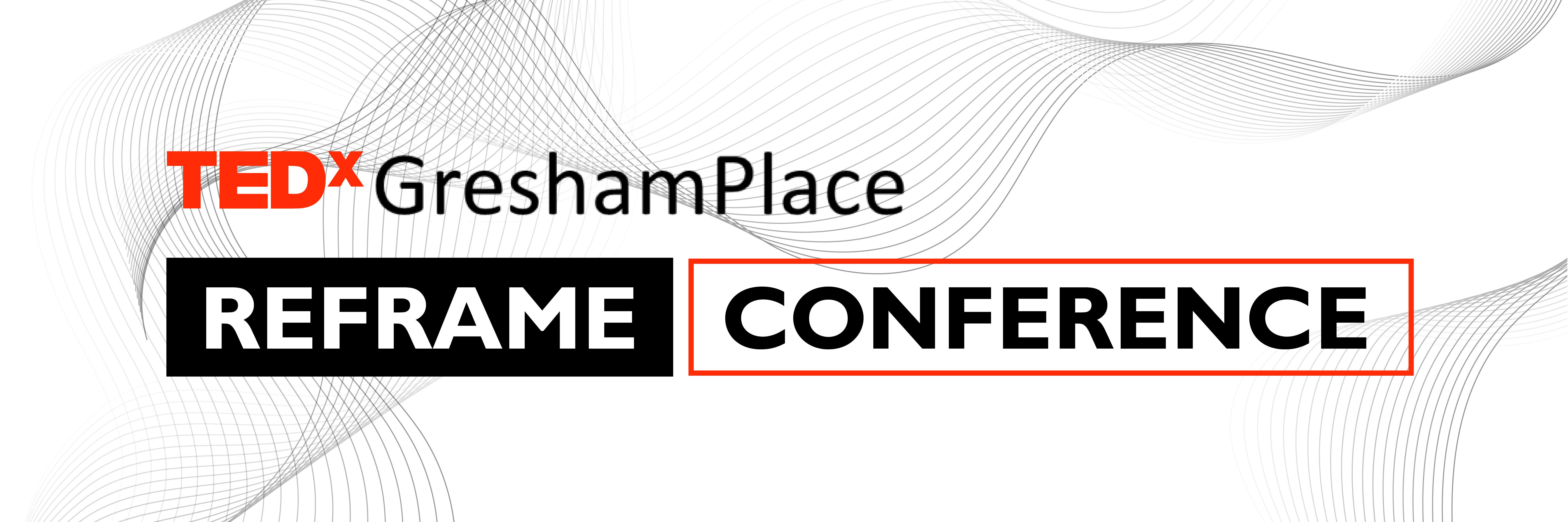 Book tickets for TEDx Reframe Conference