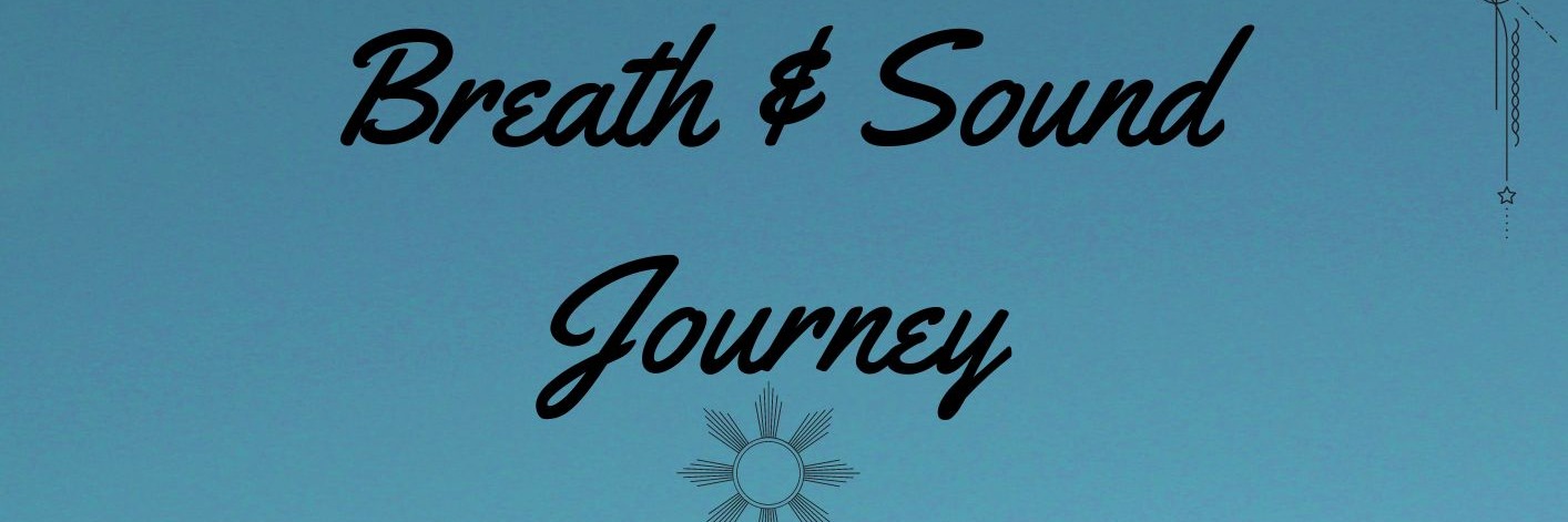 Breath & Sound Journey 