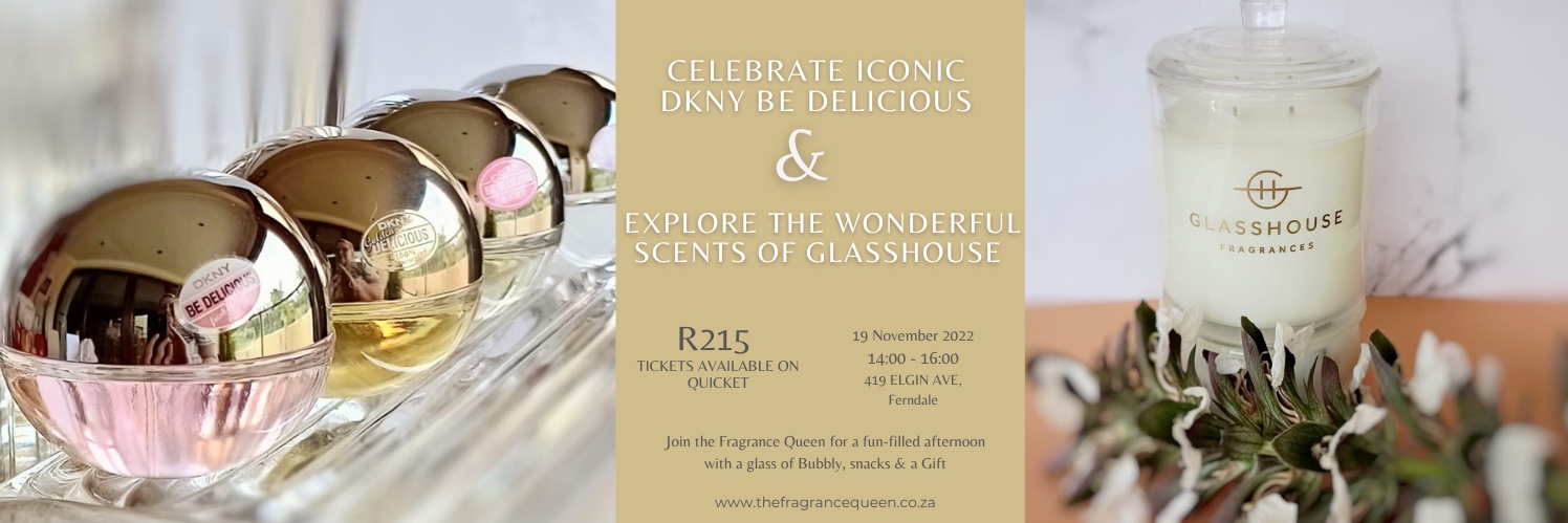 Celebrate DKNY Be Delicious & Explore the wonderful scents of Glasshouse