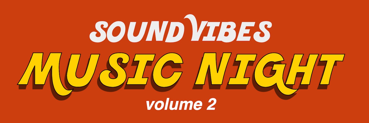 Sound Vibes Music Night Vol. 2