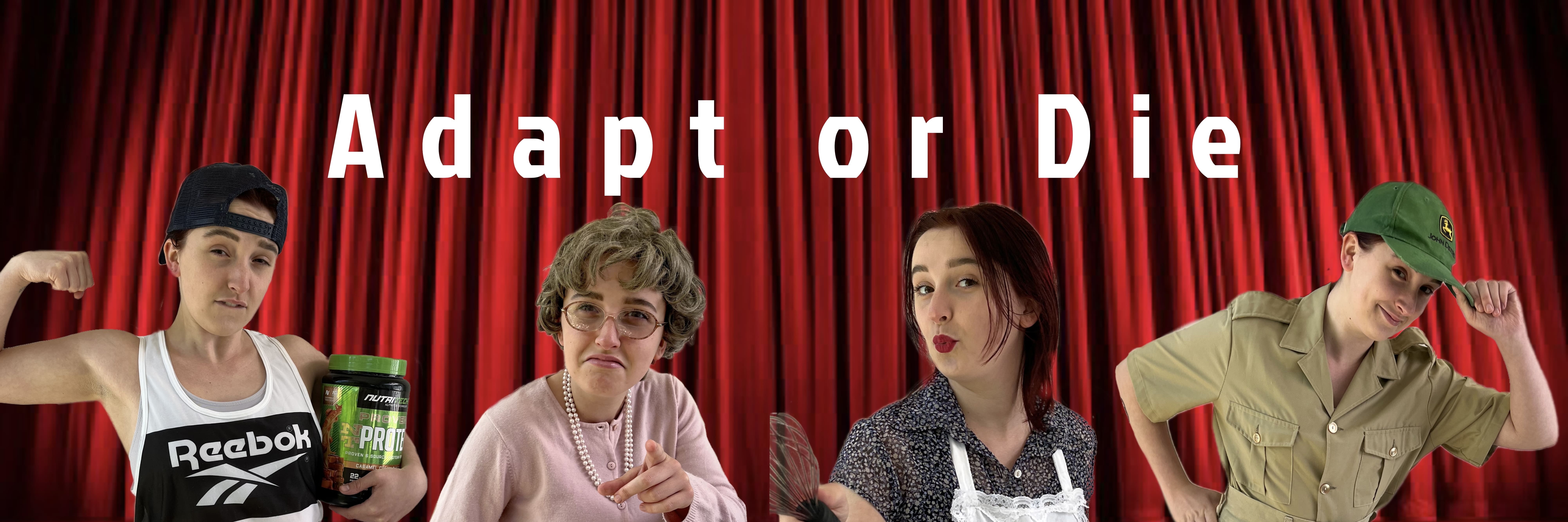 Adapt or die 