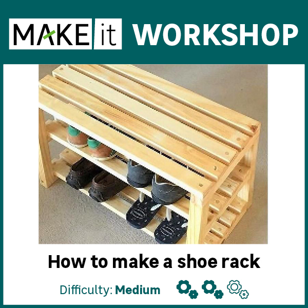 Book tickets for How to make a shoe rack R150 (Given)