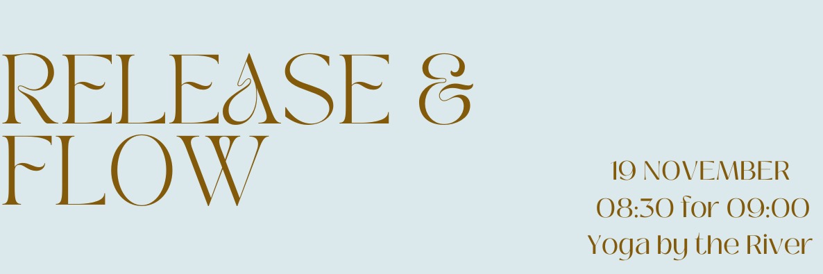 RELEASE AND FLOW: Yoga by the River 