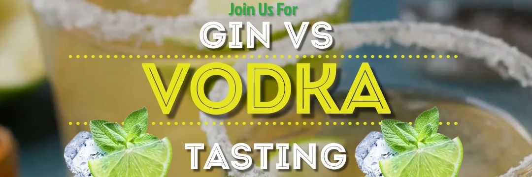 Gin vs Vodka Tasting