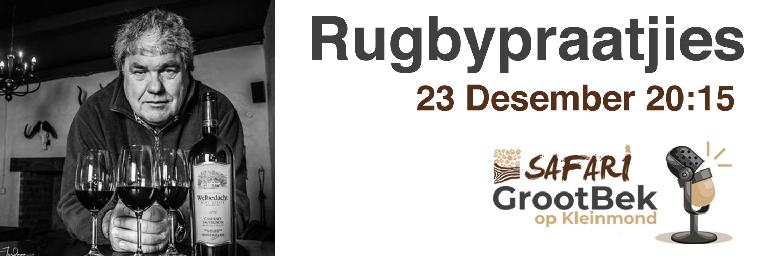 Grootbek op Kleinmond: Rugbypraatjies