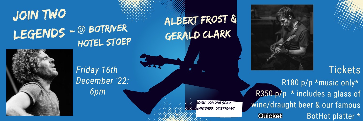 Two Legends Albert Frost and Gerald Clark @ Bot River Hotel