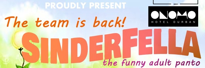 SinderFella:  Adult Panto, ONOMO Hotel