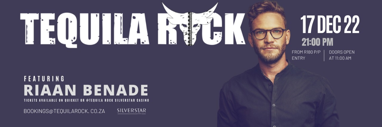 RIAAN BENADÉ live @ Tequila Rock Silverstar 