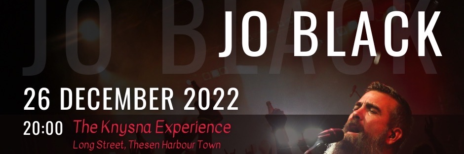 Jo Black LIVE at The Knysna Experience