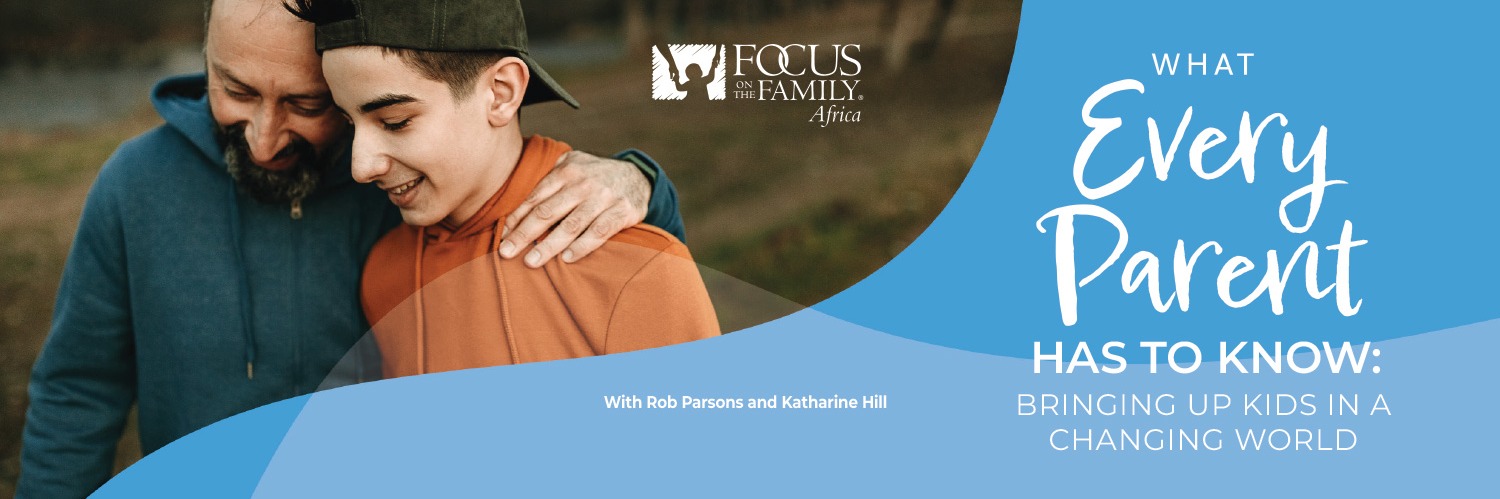 What Every Parent Has to Know