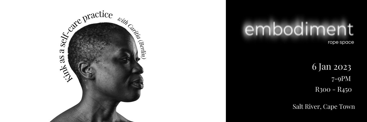 Kink as a Self Care Practice with Caritia (Berlin)