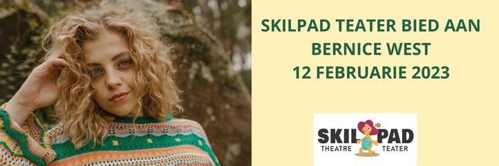 Bernice West by Skilpad Teater