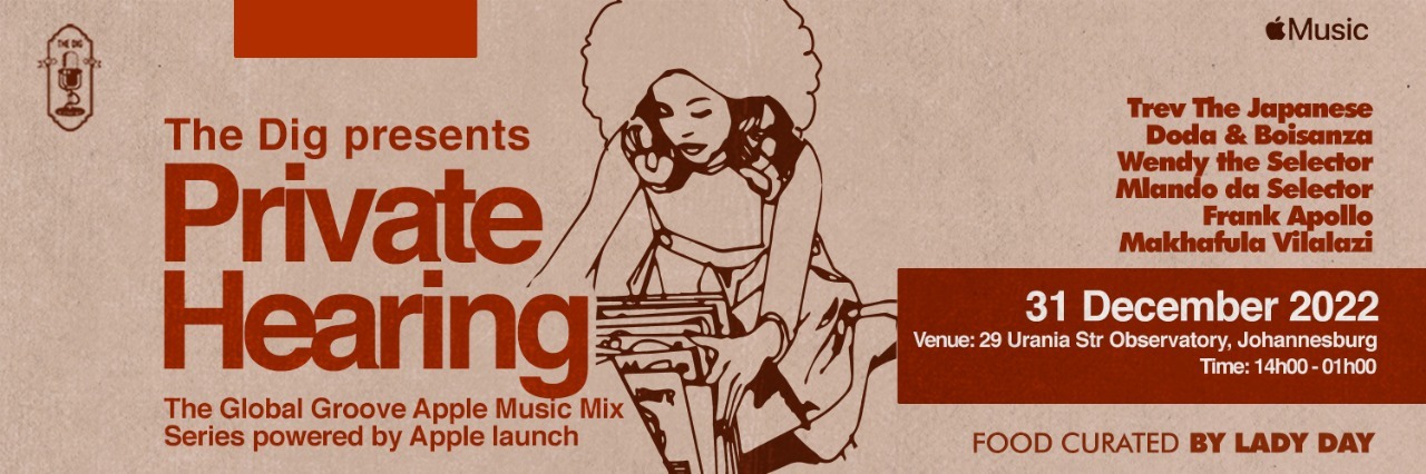 The dig presents private hearing sessions : The Global Groove mix series celebration .... (24 warwick road, Westdene)