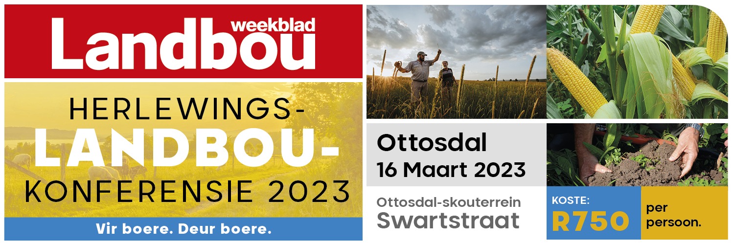Landbouweekblad se Herlewingslandboukonferensie 2023: Ottosdal 